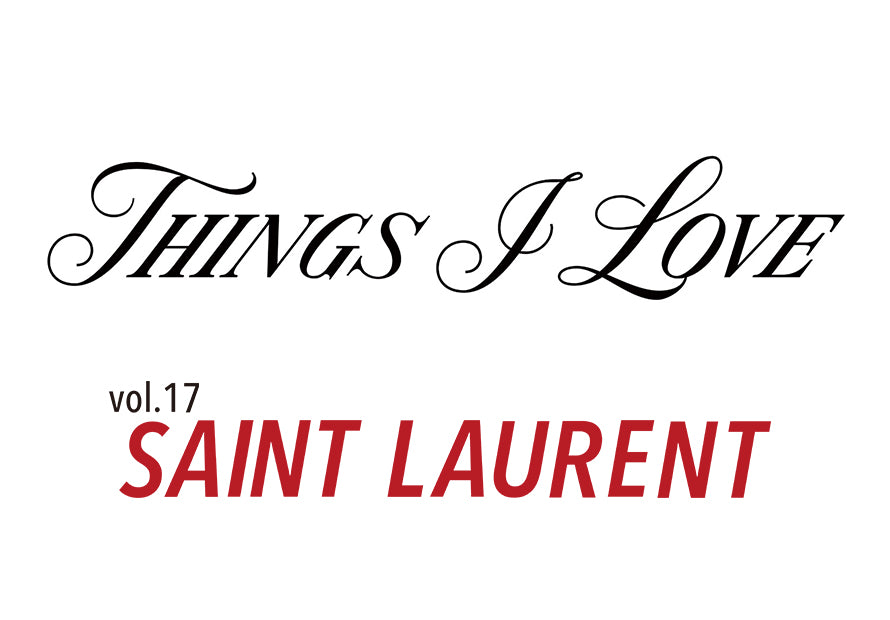 THINGS I LOVE vol.17