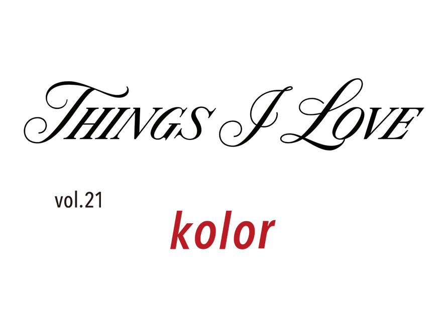 THINGS I LOVE vol.21